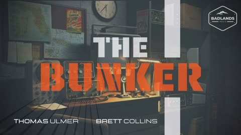 The Bunker Ep 3 - Sat 7:30 PM ET -