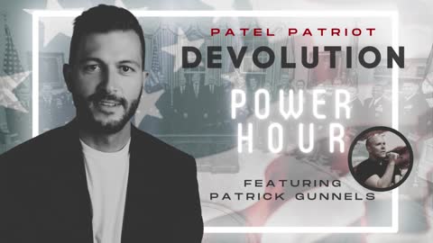 Devolution Power Hour #117 featuring Patrick Gunnels - Sat 10:30 PM ET -