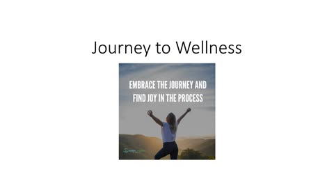 Journey to Wellness introduction