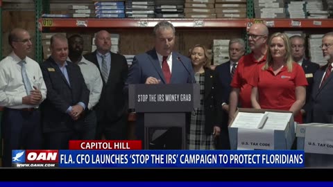 Fla. CFO launches Stop the IRS campaign to protect Floridians