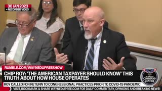 Rep. Chip Roy Says Americans Should Know How House Really Operates