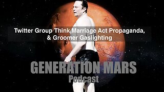 GENERATION MARS Podcast LIVE Wed 6:30pm (pst) Dec 14th 2022