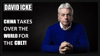 David icke - China Takes Over The World - For The Cult - Dot-Connector Videocast (Jan 2022)
