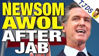 Gavin Newsom Disappears After Getting Booster