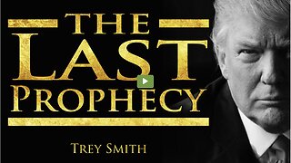 ✝️ Trey Smith: The Last Prophecy (Trump, Kim Clement, White House)
