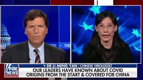 Dr Yi Meng Yan: COVID Intentionally Released by Chinese Communist Party [CCP] & U.S. Government Knew [Crimes Against Humanity] - Tucker Carlson