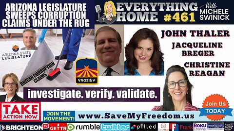461: ARIZONA CORRUPTION EXPOSED - Attorney John Thaler, Jacqueline Breger, Christine Reagan! It's Time To DEMAND AN INVESTIGATION Into Their Information IMMEDIATELY! Senator Wendy Rogers Has The POWER To Do It!