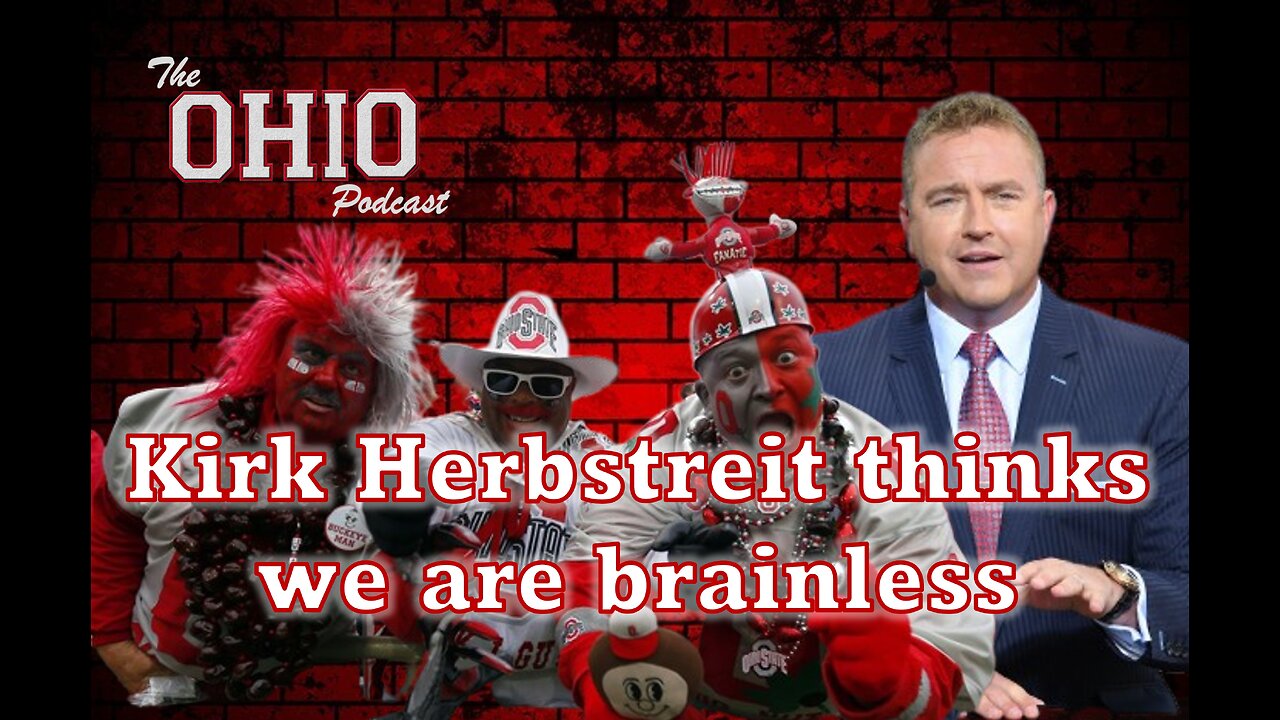 Kirk Herbstreit Thinks Passionate Ohio State Fans Are Brainless