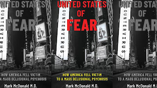 INTERVIEW: United States of FEAR: Mass Delusional Psychosis