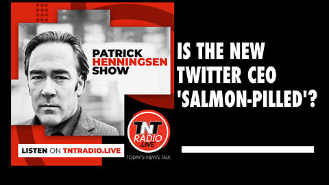 Henningsen: Is New Twitter CEO 'Salmon-pilled'?