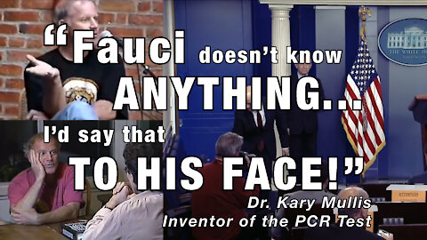 Kary Mullis Inventor of PCR Test Discusses Fauci and PCR Testing + Fauci Freemason Exposed (2021)