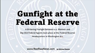 Gunfight at the Federal Reserve