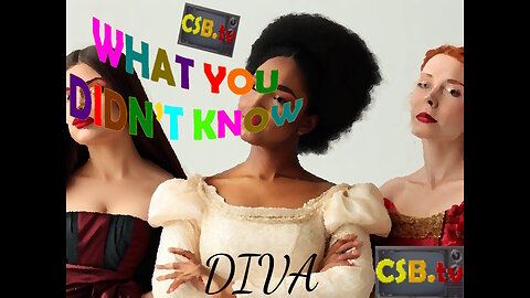 What You Didn't Know... Diva