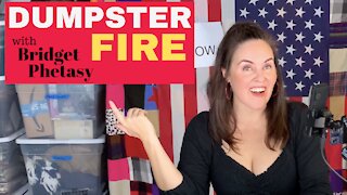Dumpster Fire 72 - That Sh*t Is Wack