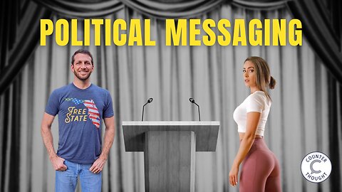 POLITICAL MESSAGING - Republican and Libertarian Discuss!
