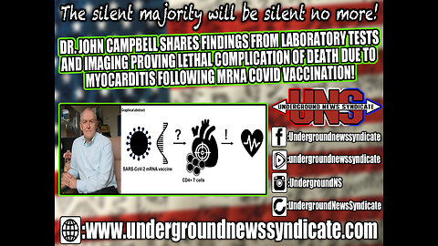 Dr. John Campbell: Lab Tests & Imaging show Lethal Myocarditis from mRNA Covid Vaccination!