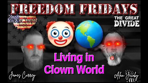 Freedom Friday LIVE 4/28/2023 Living In Clown World