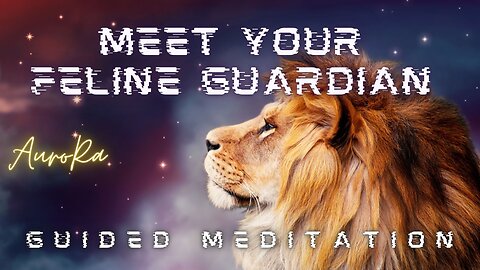 Meet Your Feline Guardian | Guided Meditation