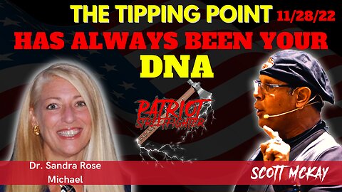 11.28.22 "The Tipping Point" on Revolution.Radio, Dr Sandra Rose Michael, Q-Drop, Always Has Been About our DNA