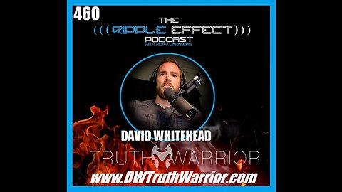 The Ripple Effect Podcast #460 (David Whitehead | Secret Societies, Ancient Wisdom, Mythology & More)