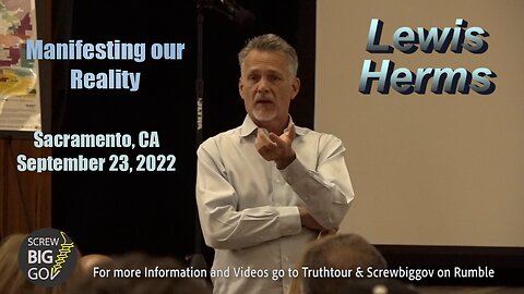 LEWIS HERMS - MANIFESTING - TRUTH TOUR 2 - SACRAMENTO, CA - 9-23-22