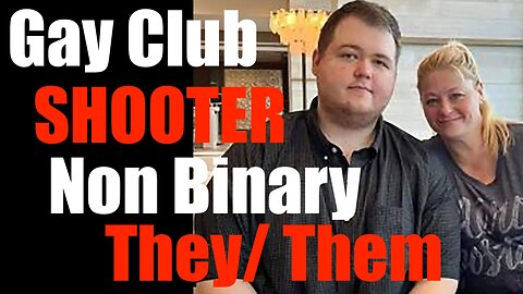 The Colorado Shooter Identifies as Non Binary They/Them + POOF -- the Coverage Disappears