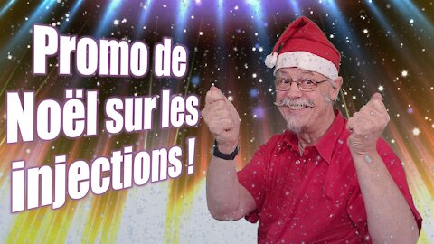 Promo de Noël sur les injections !!!