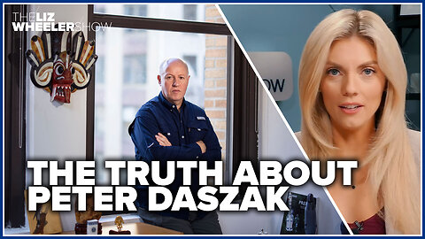 The TRUTH about Peter Daszak