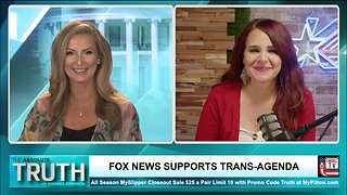 FOX NEWS SUPPORTS TRANS-AGENDA