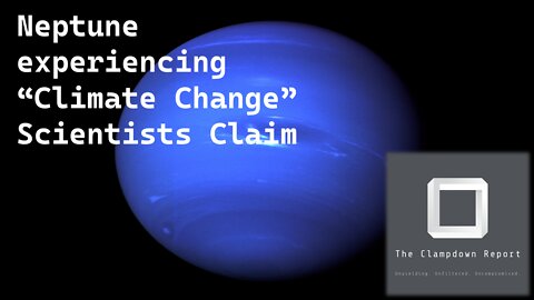 Neptune Experiencing Climate Change Scientists Claim