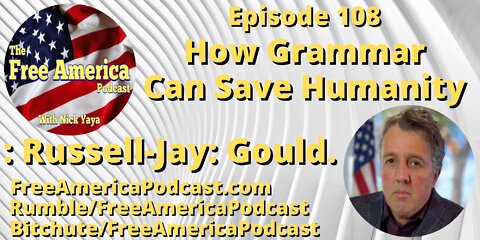 Episode 108: How Grammar Can Save Humanity