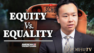 Kenny Xu: America is Weaker Under the Equity Model | CLIP | American Thought Leaders