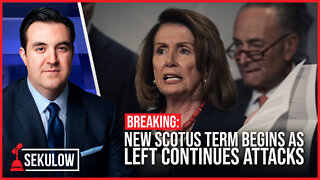 BREAKING: New SCOTUS Term Begins as LEFT Continues Attacks