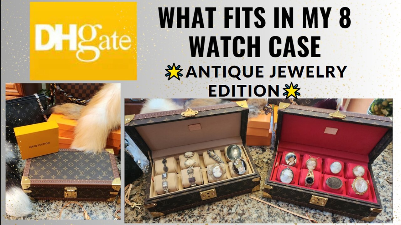 DHgate 8 Watch Case Vs. Louis Vuitton Jewelry Box Trunk - Unboxing