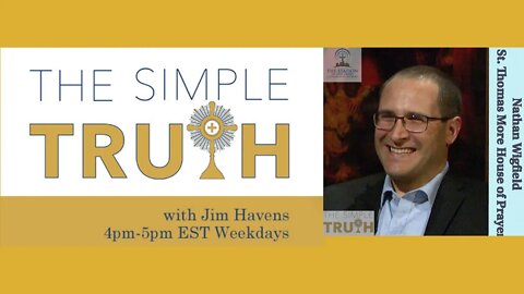 Testimony Tuesday - Nathan Wigfield | The Simple Truth - Aug. 9th, 2022