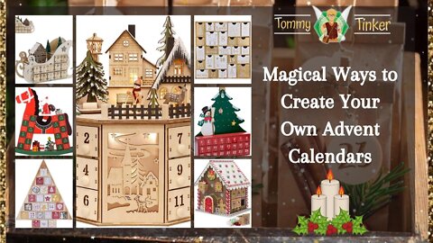 Tommy Tinker | Magical Ways to Create Your Own Advent Calendars