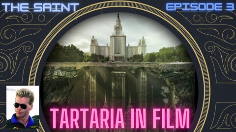 Tartaria in Film - The Saint (1997)