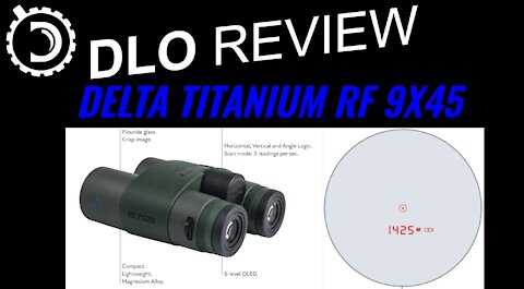 Delta Titanium RF 9x45 Laser Rangefinding Binocular Review