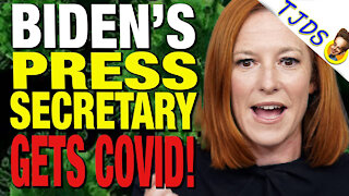 Fully Vaxxed White House Press Secretary Gets COVID!