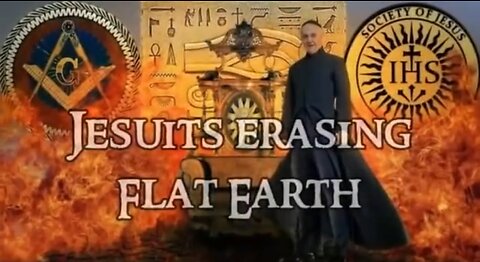 Jesuits Erasing Flat Earth