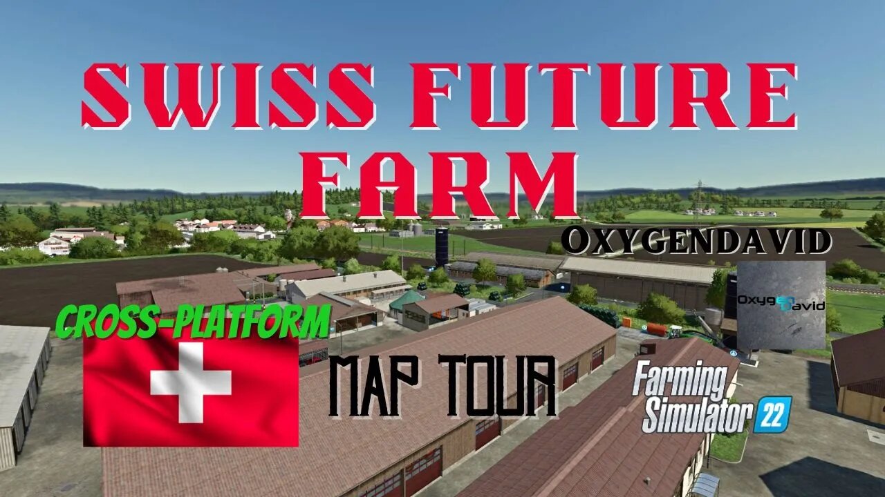 Swiss Future Farm Map Tour Oxygendavid Fs22 Locknutz Cross Platform Switzerland 4266