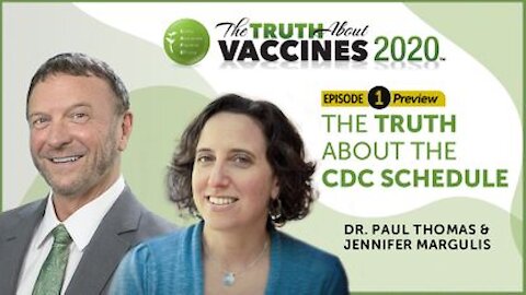 Dr. Paul Thomas & Jennifer Margulis | Episode 1 Preview of The Truth About Vaccines 2020
