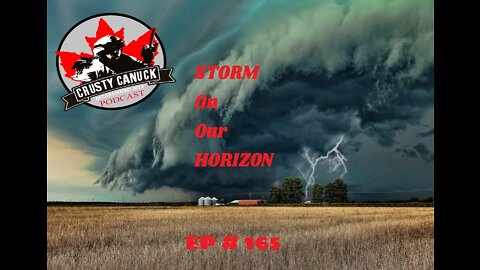 Storm on the Horizon Ep# 165