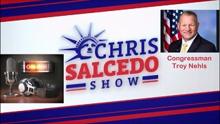 The Chris Salcedo Show Interview with Congressman Troy Nehls