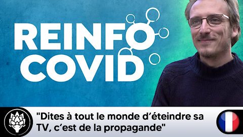 Louis Fouché : "Dites à tout le monde d'éteindre sa TV, c'est de la propagande" #Covid19