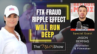 Mel k & Jason Bermas | The FTX Fraud & Ripple Effect Will Run Deep 11-21-22
