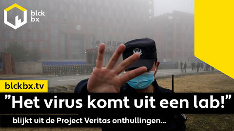 BREAKING ”Het virus komt uit een lab!” blijkt uit de Project Veritas onthullingen...