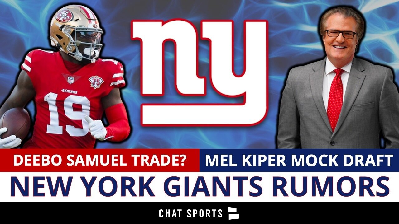 New York Giants Rumors Trade For Deebo Samuel? + LATEST Mel Kiper Mock