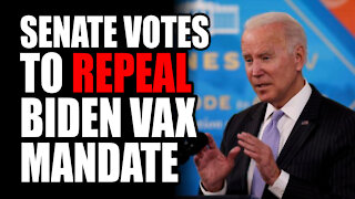 Senate Votes to Repeal Biden Vax Mandate