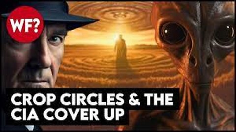 Crop Circles And The CIA Coverup by The Why Files